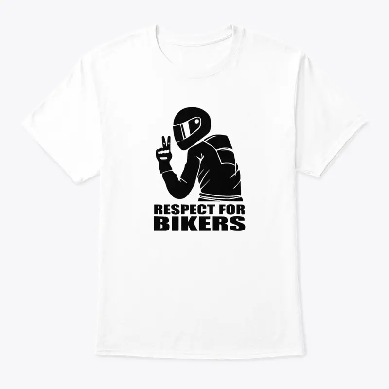 RESPECT FOR BIKERS